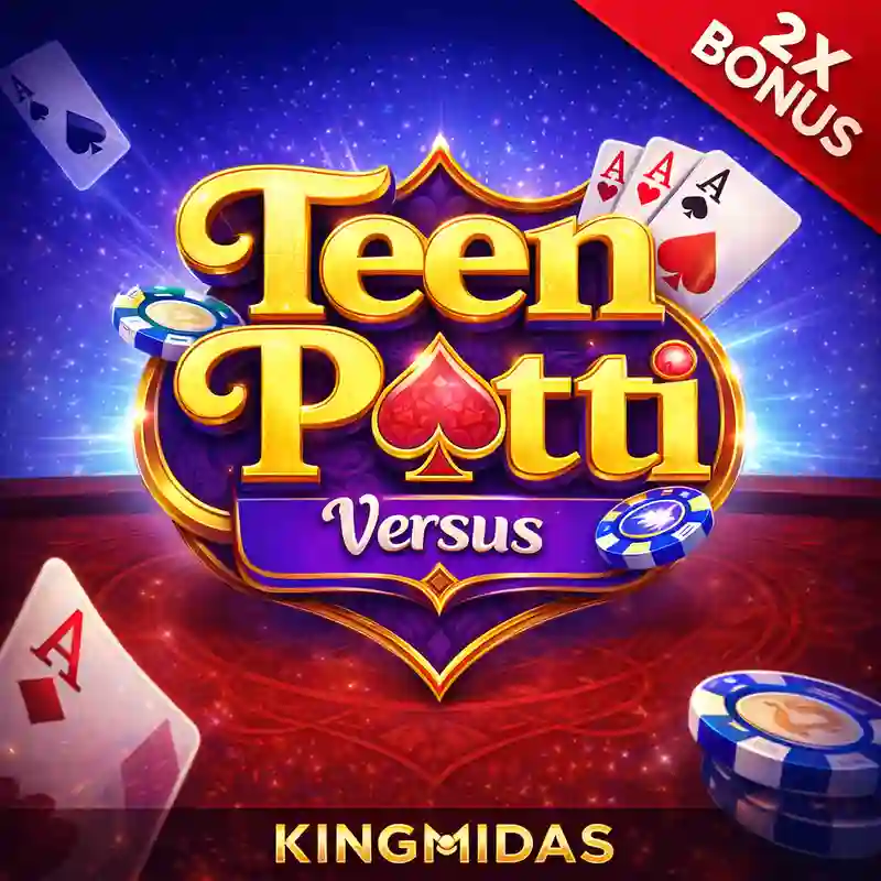 Teen Patti Versus game